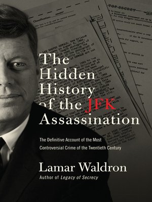 cover image of The Hidden History of the JFK Assassination